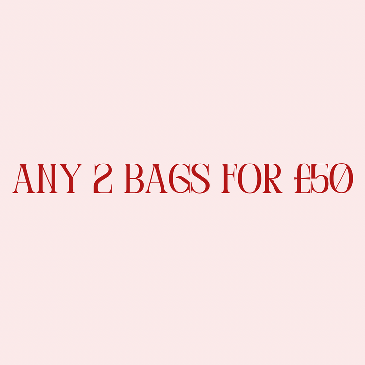 Eligible Bags – 2 for £50